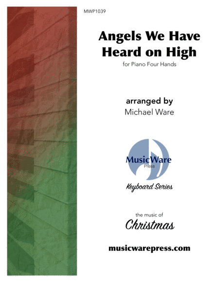 Angels We Have Heard on High (4-hand piano) (arr. Michael Ware)