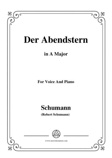 Schumann-Der Abendstern,in A Major,Op.79,No.1,for Voice and Piano (arr. MSM)