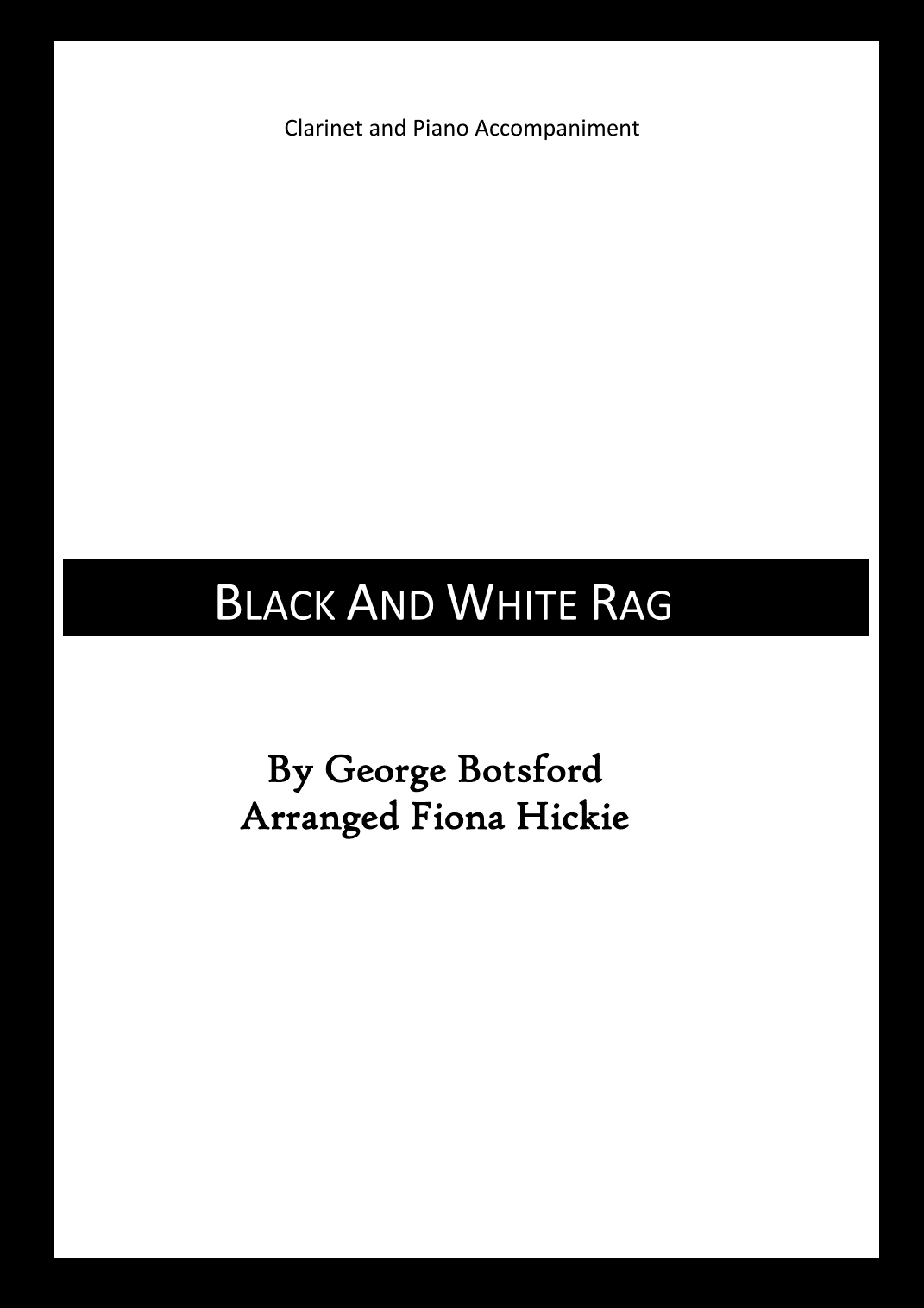 Black and White Rag (arr. Fiona Hickie)