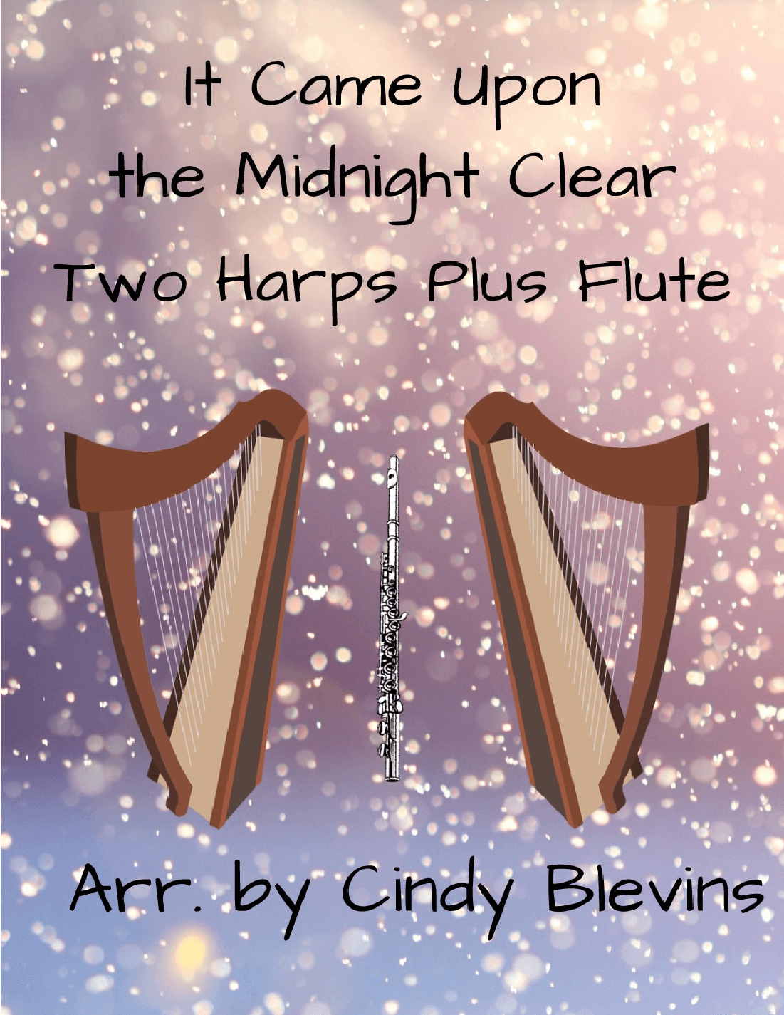 It Came Upon the Midnight Clear, for Two Harps Plus Flute (arr. Cindy Blevins)