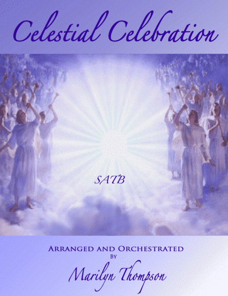 Celestial Celebration--Octavo (arr. Marilyn Thompson)