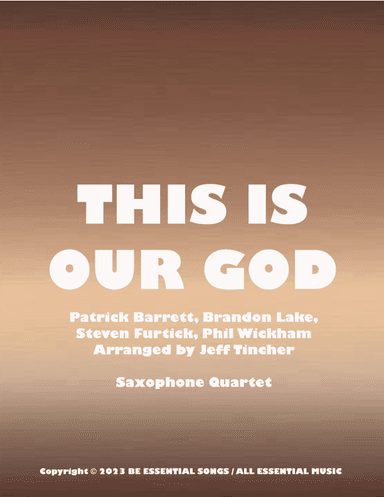 This Is Our God (arr. Jeff Tincher)