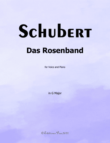 Das Rosenband, by Schubert, in G Major (arr. Editions Dao)