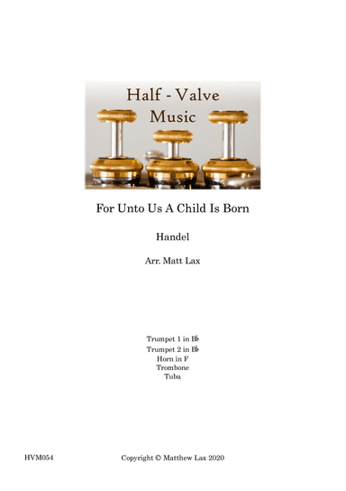 "For Unto Us" from Handel's Messiah (Brass Quintet) (arr. Matthew Lax)