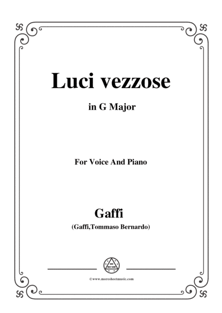 Gaffi-Luci vezzose,in G Major,for Voice and Piano (arr. MSM)