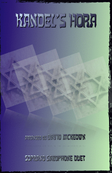 Kandel's Hora, Klezmer tune for Soprano Saxophone Duet (arr. David McKeown)