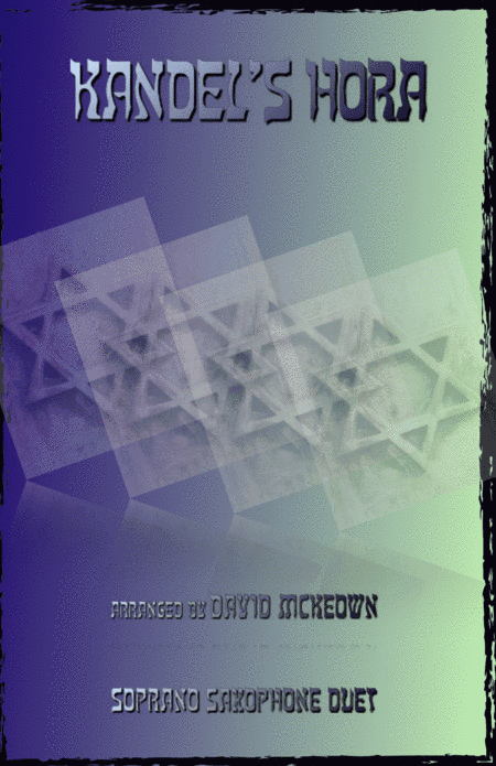 Kandel's Hora, Klezmer tune for Soprano Saxophone Duet (arr. David McKeown)