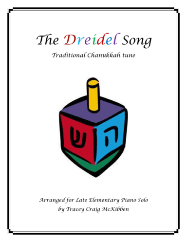 The Dreidel Song (Piano Solo) (arr. Tracey Craig McKibben)