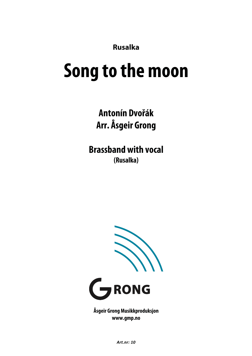 Song to the moon (arr. Åsgeir Grong)