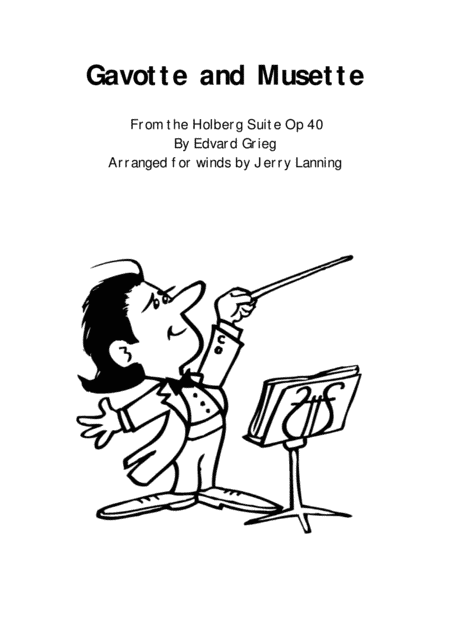 Gavotte and Musette from the Holberg Suite (Grieg) arranged for ten winds (arr. Jerry Lanning)