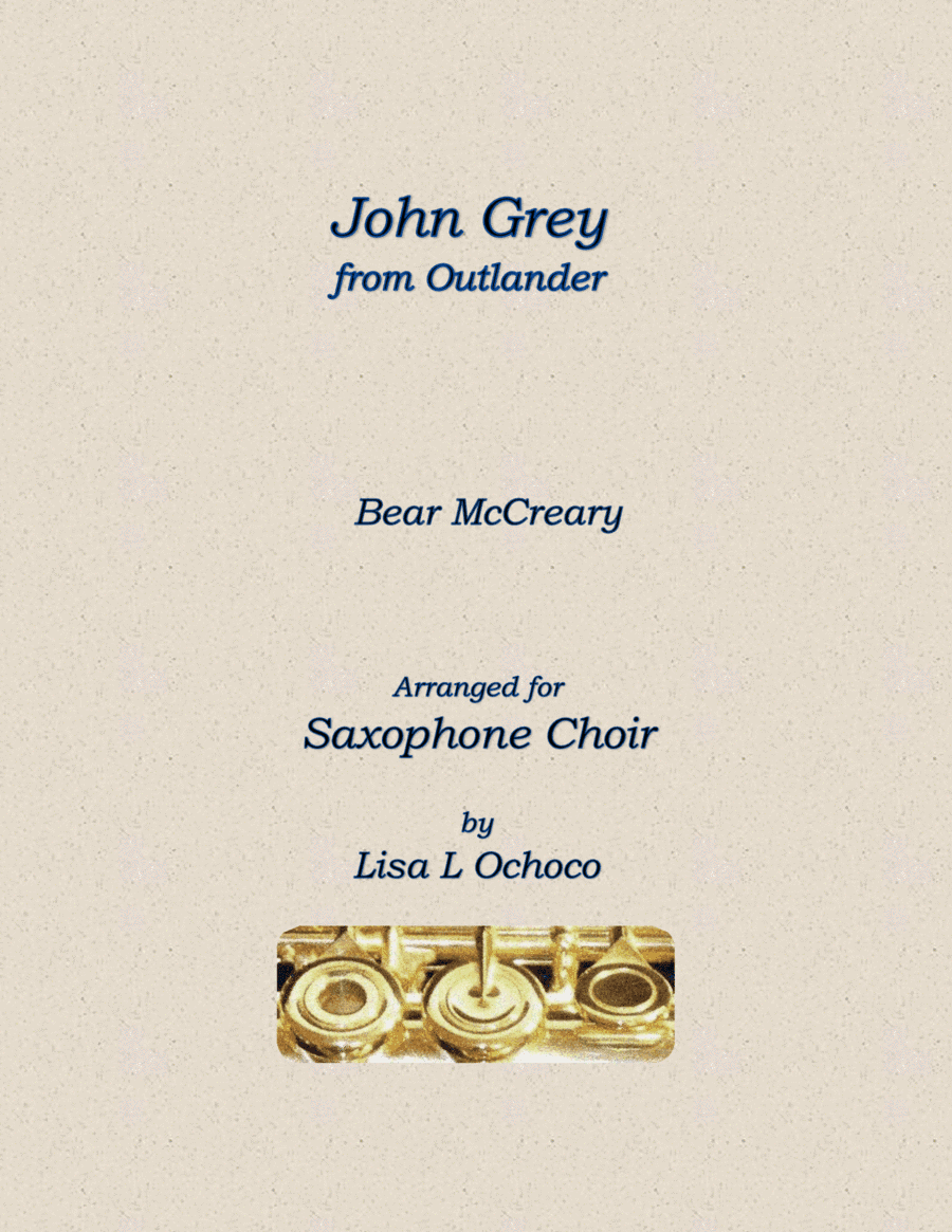 John Grey (arr. Lisa L Ochoco)