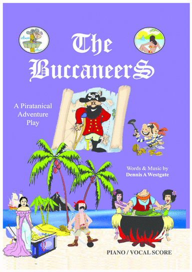 THE BUCCANEERS  (a piratanical comedy stage musical)