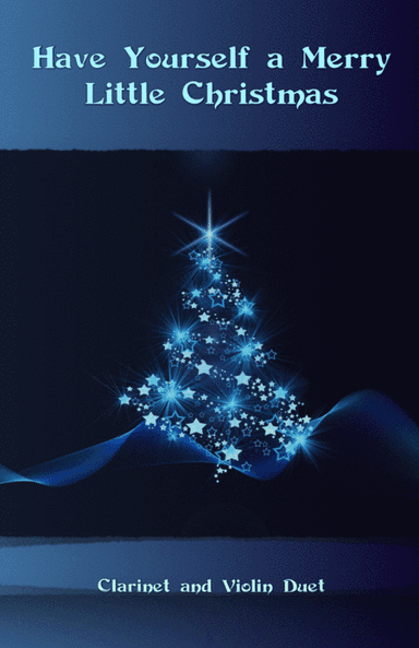 Have Yourself A Merry Little Christmas (arr. David McKeown)