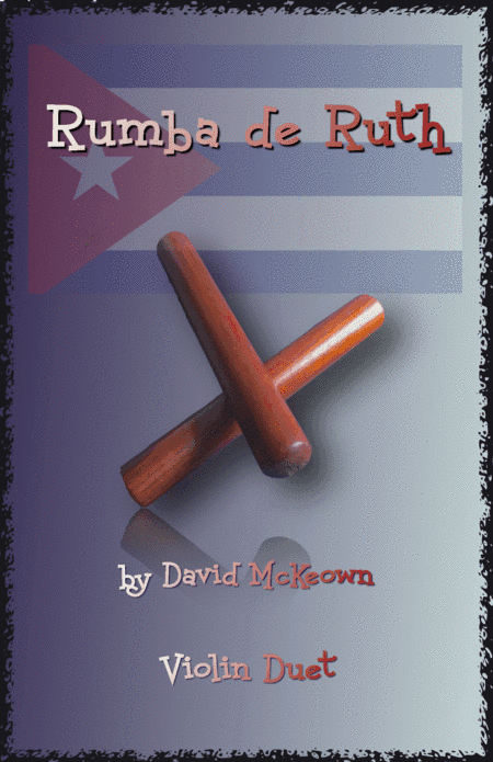 Rumba de Ruth, for Violin Duet