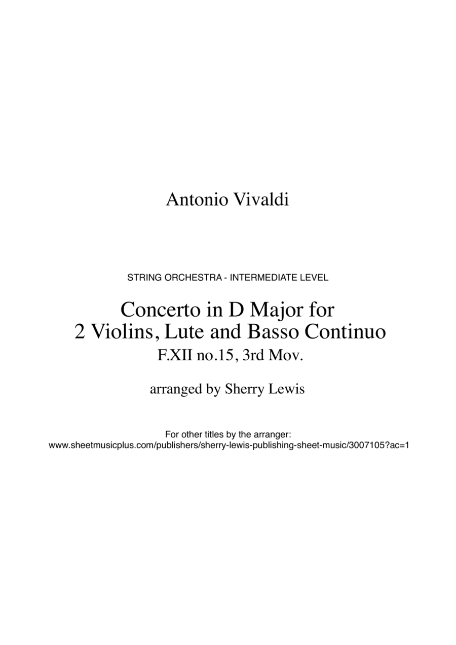 CONCERTO IN D MAJOR FOR 2 VIOLINS, LUTE AND BASSO CONTINUO, F.XII NO.15, 3rd Mov., String Orchestra, (arr. Sherry Lewis)