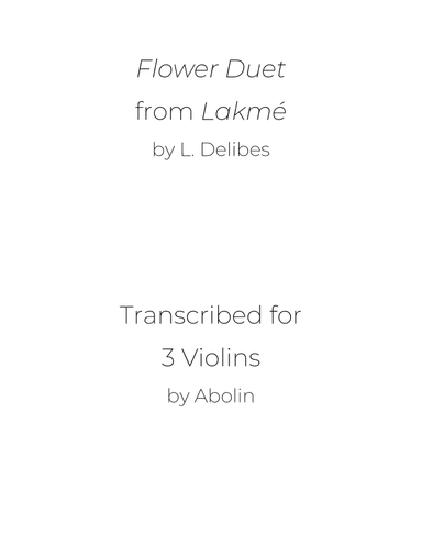 Delibes: Flower Duet from Lakmé - Violin Trio (arr. Abolin)