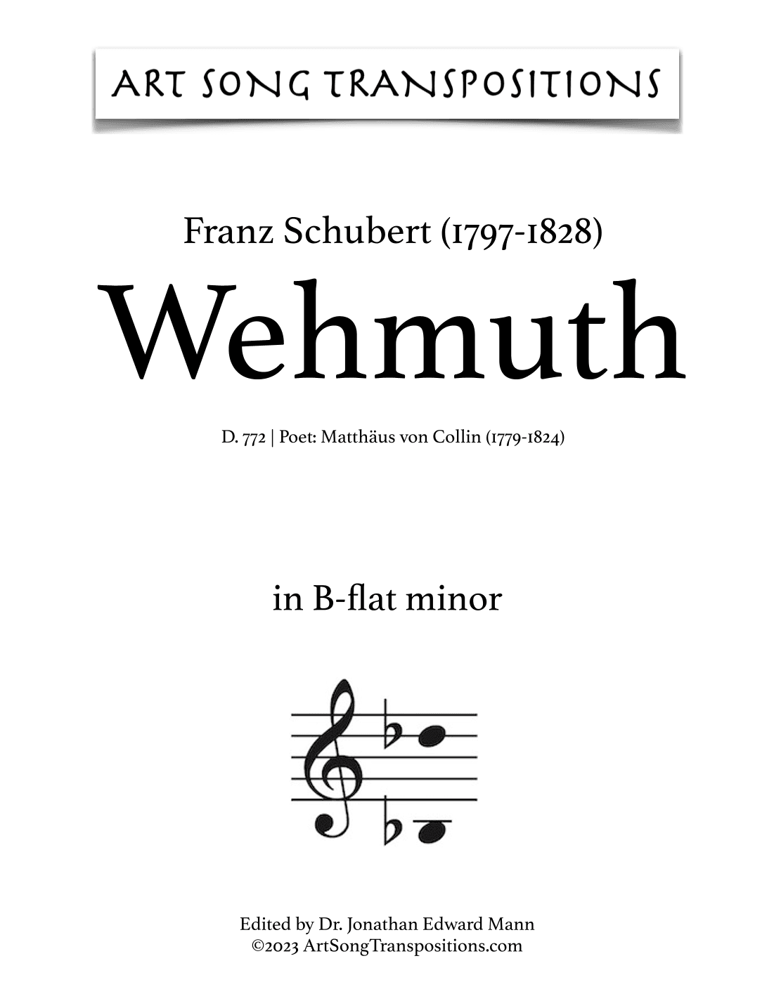 SCHUBERT: Wehmuth, D. 772 (transposed to B-flat minor) (arr. ArtSongTranspositions.com)