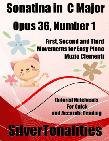 Sonatina In C Major Opus 36 Number 1 Easy Piano Sheet Music (arr. SilverTonalities)