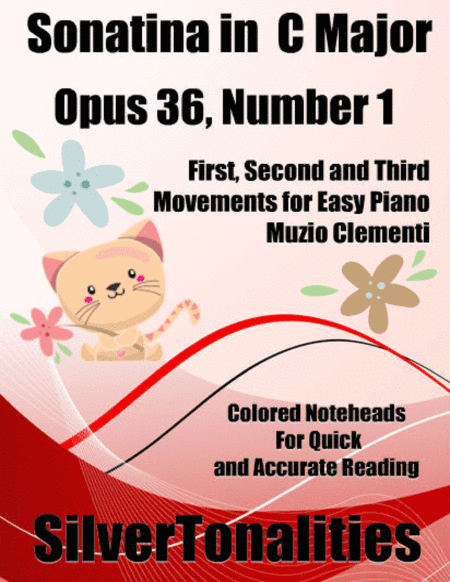 Sonatina In C Major Opus 36 Number 1 Easy Piano Sheet Music (arr. SilverTonalities)