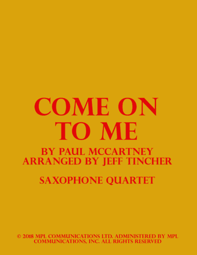 Come On To Me (arr. Jeff Tincher)