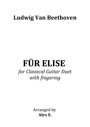 Für Elise - for Classical Guitar Duet with fingering (arr. Alex E.)