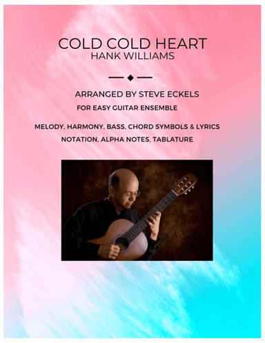 Cold, Cold Heart (arr. Steve Eckels)
