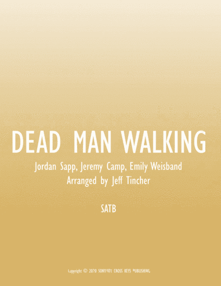 Dead Man Walking (arr. Jeff Tincher)