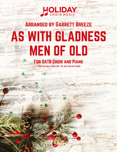 As With Gladness Men of Old (SATB) (arr. Garrett Breeze)