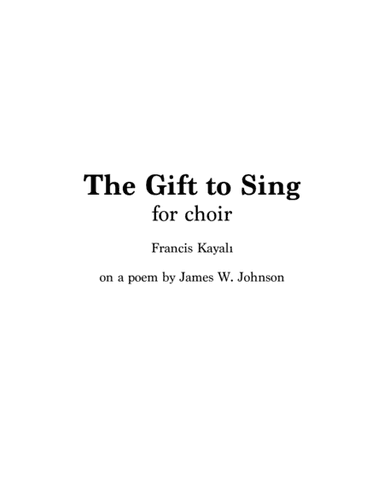 The Gift to Sing - SATB choir