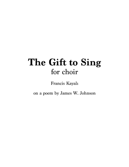 The Gift to Sing - SATB choir