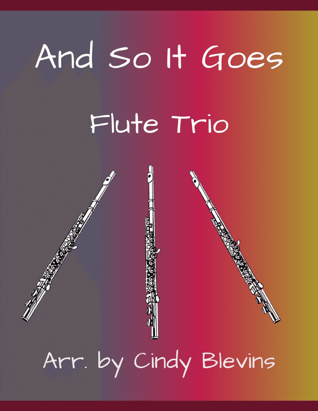 And So It Goes (arr. Cindy Blevins)