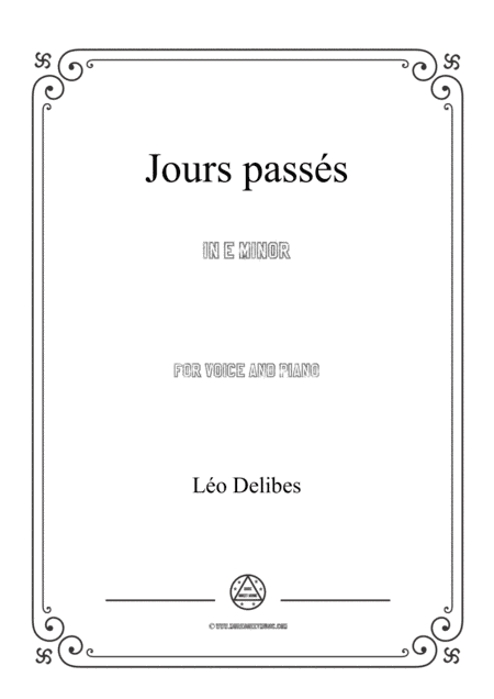 Delibes-Jours passés in e minor,for voice and piano (arr. MSM)