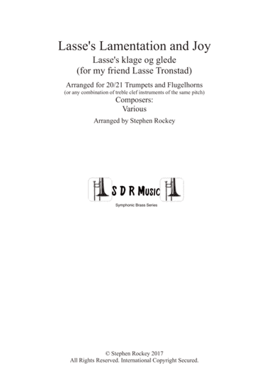Lasse's Lamentation and Joy for 20/21 Trumpets or Treble Clef Instruments (arr. Arranged by Stephen Rockey)