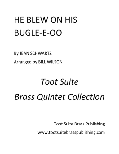 He Blew on his Bugle-e-oo (arr. Bill Wilson)