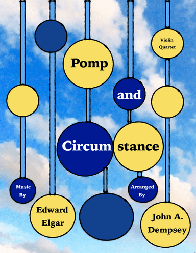 Pomp and Circumstance (Violin Quartet) (arr. John A. Dempsey)