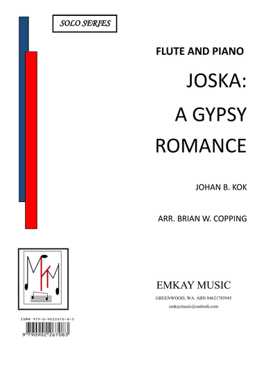 JOSKA: A GYPSY ROMANCE – FLUTE & PIANO (arr. BRIAN W. COPPING)