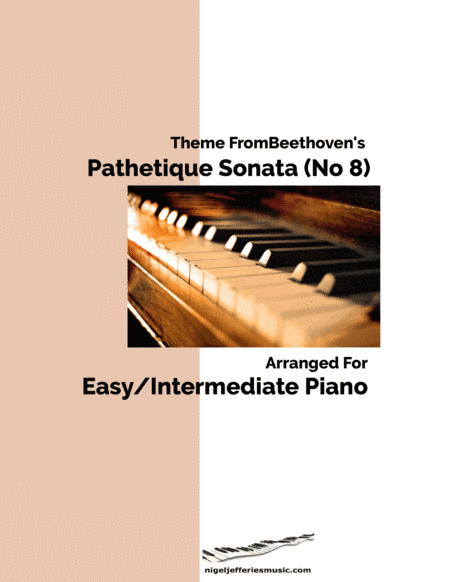 Theme From Beethoven's Pathetique Sonata arranged for easy/intermediate piano (arr. Nigel Jefferies)