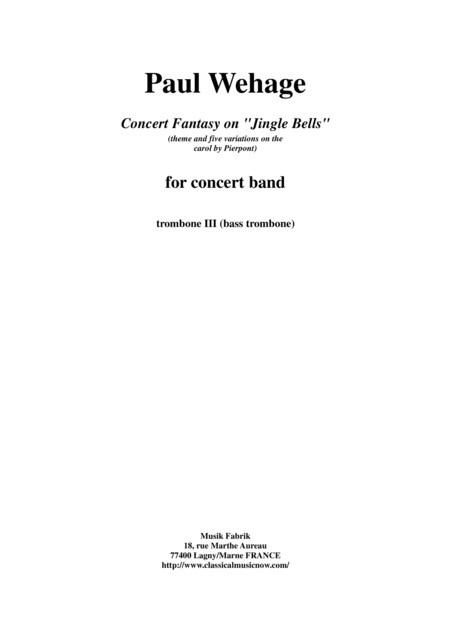 Paul Wehage : Concert Fantasy on Jingle Bells:  theme and five variations on the carol by Pierpont f