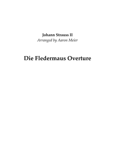 Die Fledermaus Overture (arr. for string orchestra): Score (arr. Aaron Meier)