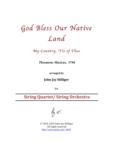 God Bless Our Native Land/ My Country, 'Tis of Thee for Strings (arr. John Jay Hilfiger)