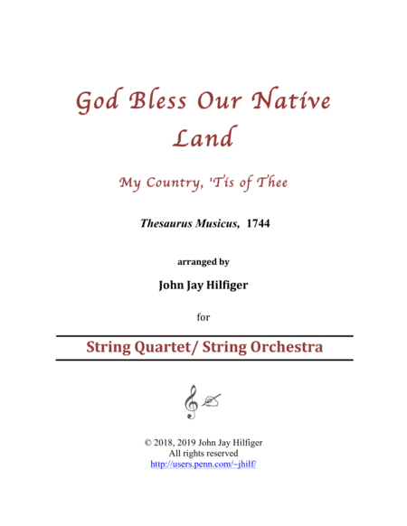 God Bless Our Native Land/ My Country, 'Tis of Thee for Strings (arr. John Jay Hilfiger)