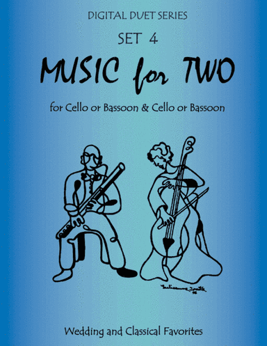 Music for Two Wedding & Classical Favorites for Cello Duet, Bassoon Duet or Cello and Bassoon Duet - (arr. Daniel Kelley)