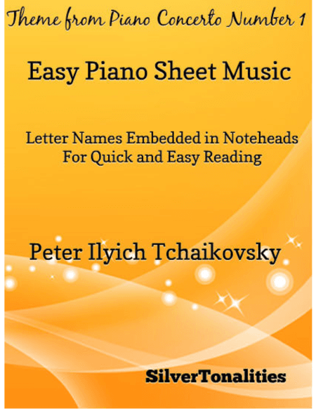 Theme from Piano Concerto Number 1 Easy Piano Sheet Music (arr. SilverTonalities)
