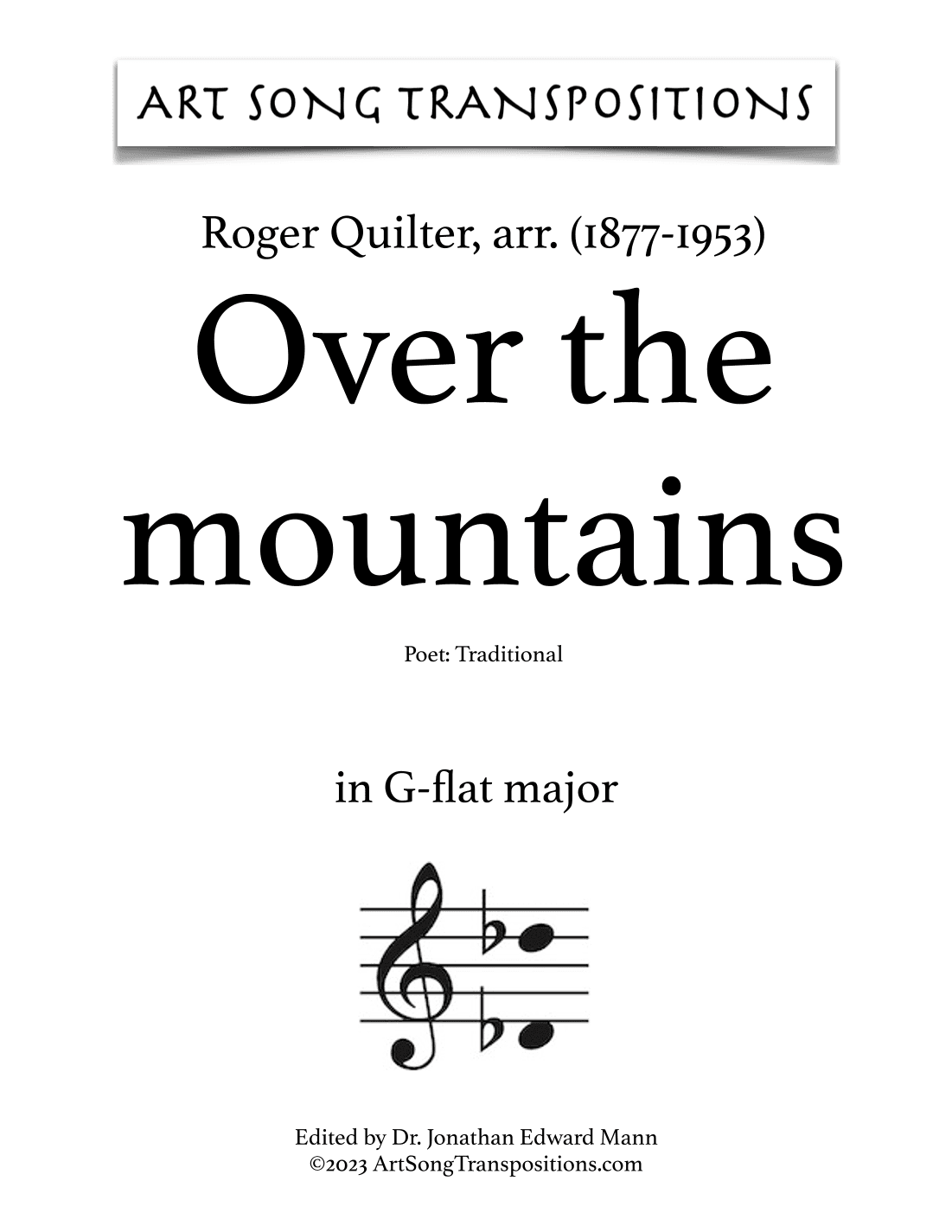 QUILTER: Over the mountains (transposed to G-flat major) (arr. Roger Quilter)