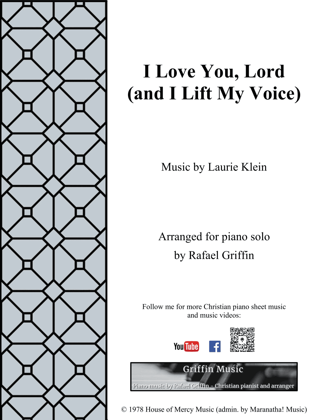 I Love You, Lord (and I Lift My Voice) (arr. Rafael Griffin)