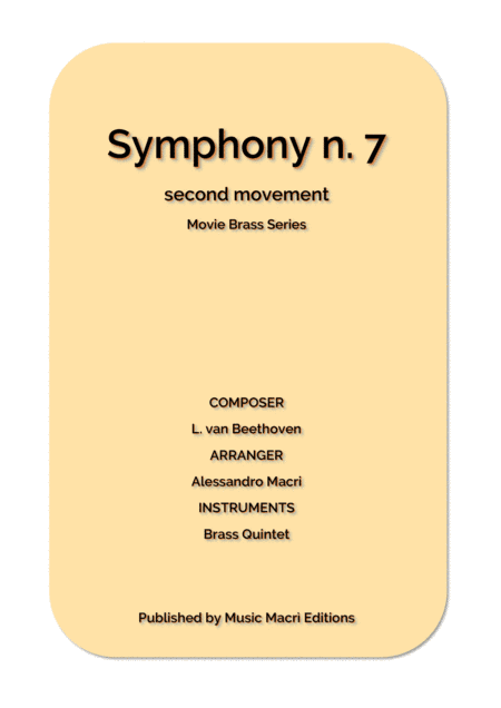 Symphony n. 7 - Movie Brass Series by L. van Beethoven (arr. Alessandro Macrì)