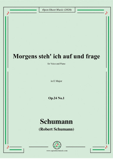 Schumann-Morgens steh' ich auf,Op.24 No.1,in E Major (arr. MSM)