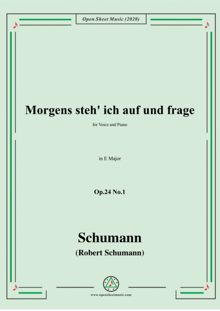 Schumann-Morgens steh' ich auf,Op.24 No.1,in E Major (arr. MSM)