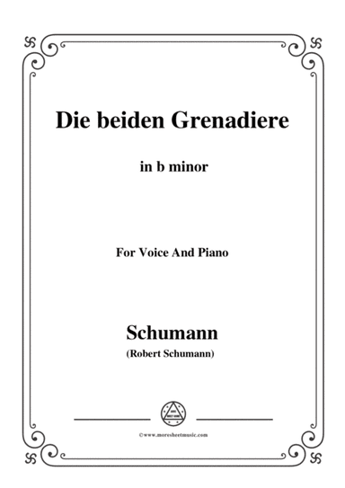 Schumann-Die beiden Grenadiere,in b minor,for Voice and Piano (arr. MSM)