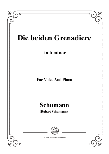 Schumann-Die beiden Grenadiere,in b minor,for Voice and Piano (arr. MSM)